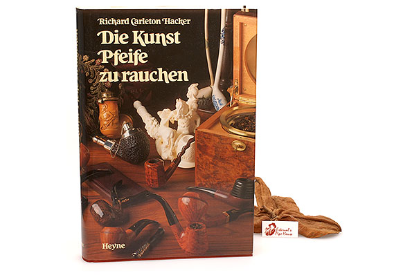 Richard Carleton Hacker Die Kunst Pfeife zu rauchen - Estate Richard Carleton Hacker Die Kunst Pfeife zu rauchen - Estate