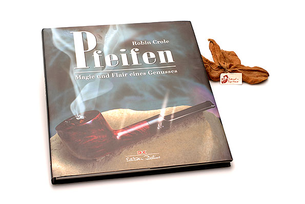Robin Crole Pfeifen. Magie und Flair eines Genusses - gebraucht  Robin Crole Pfeifen. Magie und Flair eines Genusses - gebraucht